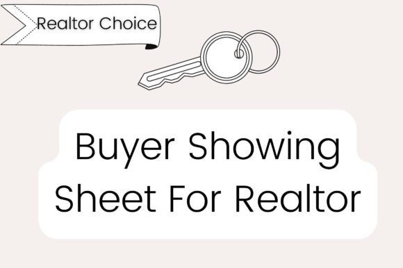 Master the Showing with a Realtor Buyer Sheet