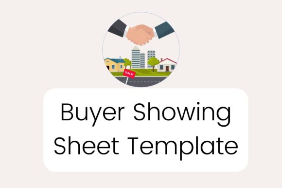 Streamlining Client Presentations with an Editable Real Estate Buyer Showing Sheet